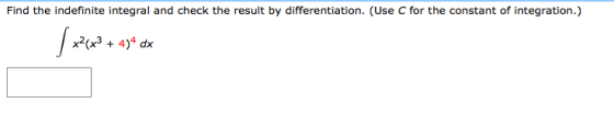 Find the indefinite integral and check the result by differentiation. (Use C for the constant of integration.) 1 x26x2 + 434