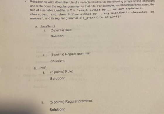 2. Research to write down the rule of a variable identifier in the following programming languages and write down the regular