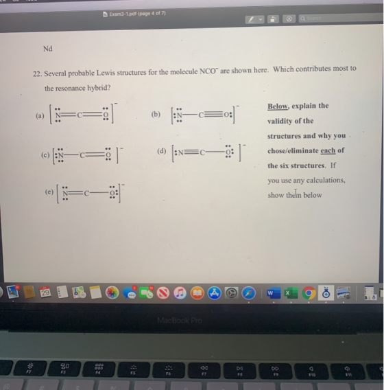 Exam3-1.pdf (page 4 of 7) Nd 22. Several probable Lewis structures for the molecule NCO are shown here. Which contributes mos