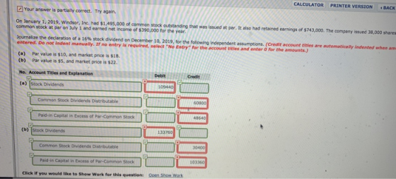 CALCULATOR PRINTER VERSION BACK Your answer is partially correct. Try again. On January 1, 2019, Windsor, Inc. had $1.495,000