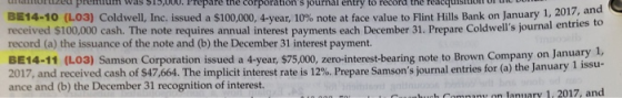 teu premum was $15,000. Prepare the corporation s journal entry to record the reacquisERETUR BE14-10 (L03) Coldwell, Inc, iss