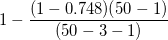 \small 1-\frac{(1-0.748)(50-1)}{(50-3-1)}