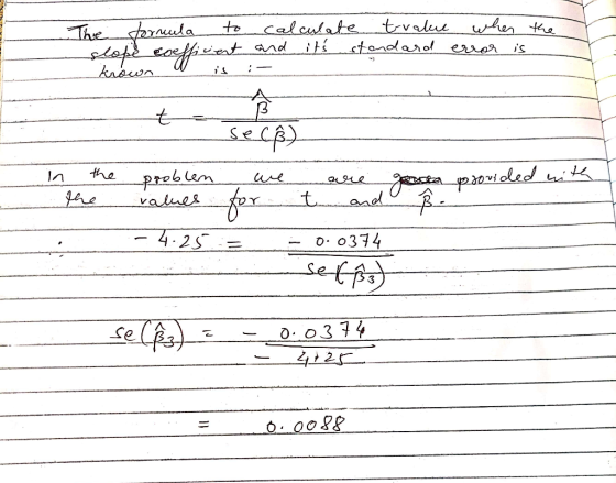 The fornuila to calculate t-value when they clobil coefficient and its standard error is krown a i и е we рrоblеm values are