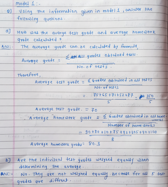 model 1: using the information given in model 1, answer the following quetions a] Ans:. How was the avarge test grade and ave