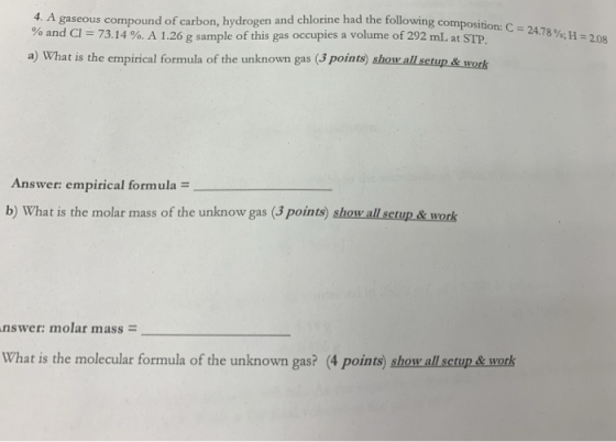 omposition: C = 24.78%; H = 2.08 en and chlorine had the following composition: C = 24.78% % and Cl = 73.14%. A 1.26 g sample