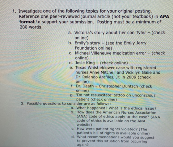 1. Investigate one of the following topics for your original posting. Reference one peer-reviewed journal article (not your t