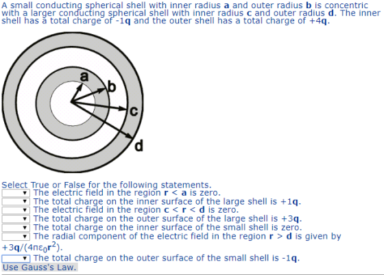A small conducting spherical shell with inner radius a and outer radius bis concentric with a larger conducting spherical she