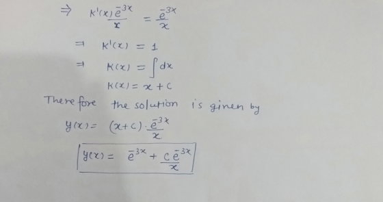 -3X e kcx)e3x 11 dx There fore the solution is ginen by yeI-(XtC)e e ce3 = (2)R 3x TT