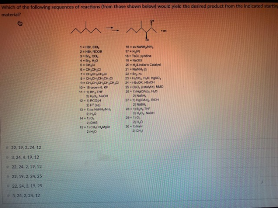 Which of the following sequences of reactions (from those shown below) would yield the desired product from the indicated sta