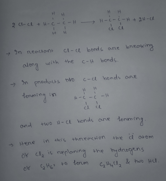 I- I - H H 2 ce-cl + H-c-c-H H H H H H-c-c-H+ 2H-1 ce ce - - I I In reactant along with cl-ce bonds are breaking the colt bon