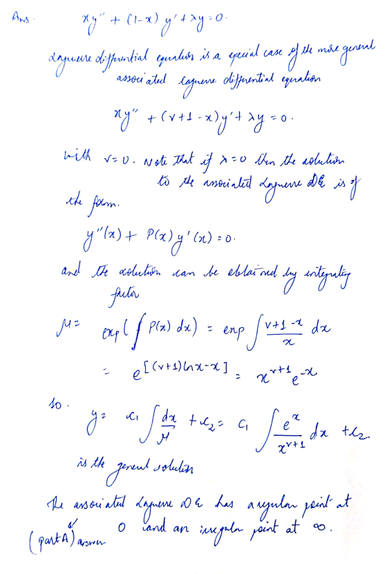 And xy + (1-x) 1) y + xy = 0 daquere differential quality is a special case laguerre olifferential equation of the more legen
