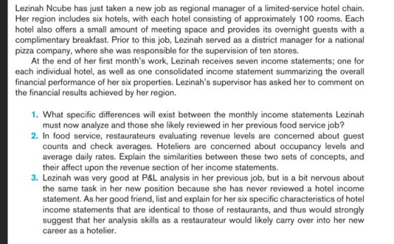 Lezinah Ncube has just taken a new job as regional manager of a limited-service hotel chain. Her region includes six hotels,
