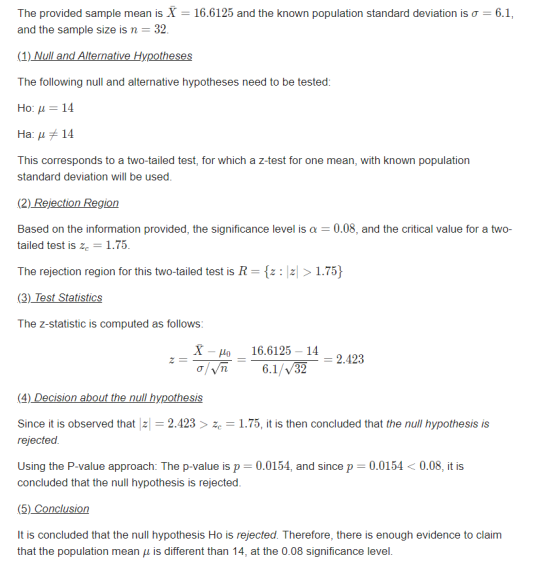 The provided sample mean is X-16.6125 and the known population standard deviation is σ-6.1, and the sample size is n 32. (1)