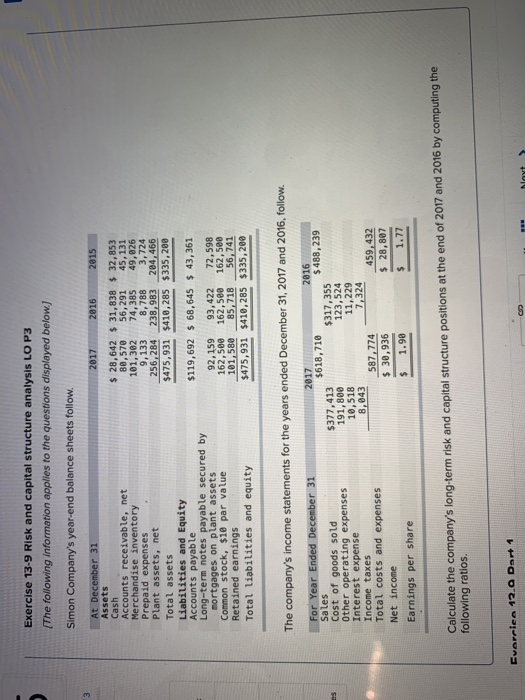 Exercise 13-9 Risk and capital structure analysis LO P3 The following information applies to the questions displayed below) S