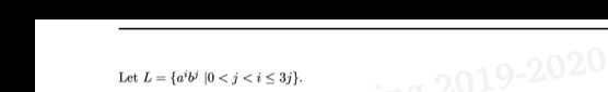 Let L = {a0<j<i< 3;}.