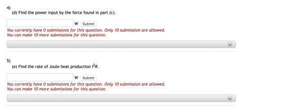 (d) Find the power input by the force found in part (c). W Submit You currently have 0 submissions for this question. Only 10