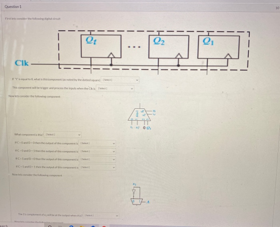 Question 1 10 First lets consider the following digital circuit I Q2 2 CIK If is equal to what is this componentas noted by
