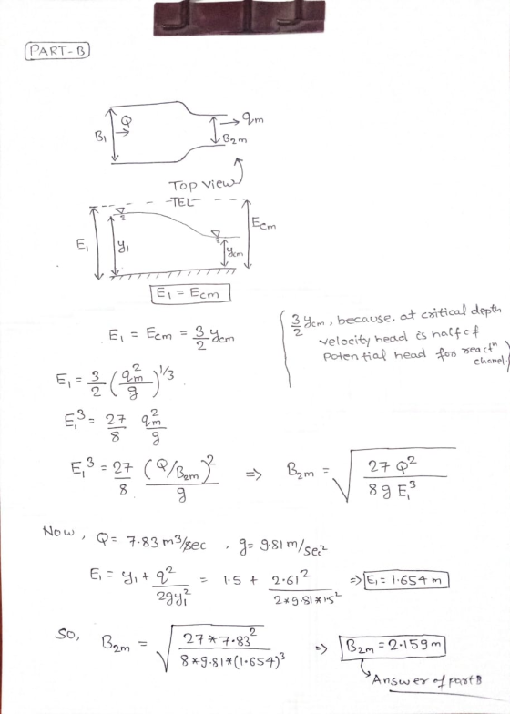 (PART-B เหm Bi Isa viewed Top vie -TEL Ecm Ei Ycm E = Ecm Ei= Eem = 3 yam 3 Yom, because, at critical depth Velocity head is