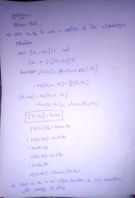 solution Given that yes aty, S also a sdutton of the schoodingea therefore l), ad-/kulata-1%), at hu O+ ラThen owh is an Ergen Fanchon of th ith eney )