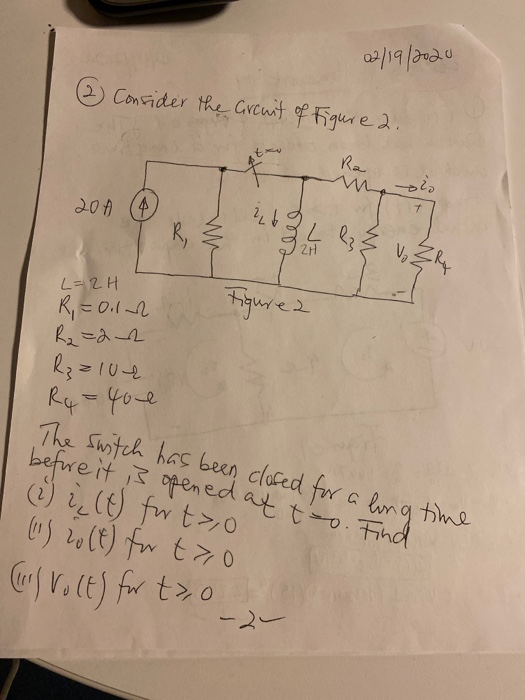 02/19/2020 2 Consider the Granit of Figure 2 201 (4) YR 269, 37 ļ z ve b tigure 2 L=2H R = 0.1 R2 =22 R₂ = 104 Ry = 400 The s