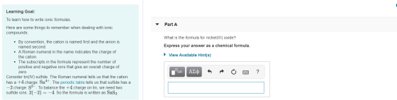 Learning Goal: To learn how to write ionic formulas. Part A Here are some things to remember when dealing with ionic compound