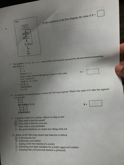 At the completion of the flow diagram, the value of X- 6. 7. The numbers-3,2,4,-6,-1, 3.,... are in a file to be read and pro