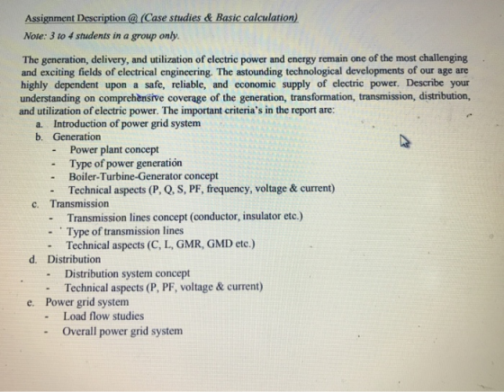 Assignment Description @ (Case studies & Basic calculation) Note: 3 to 4 students in a group only. The generation, delivery,