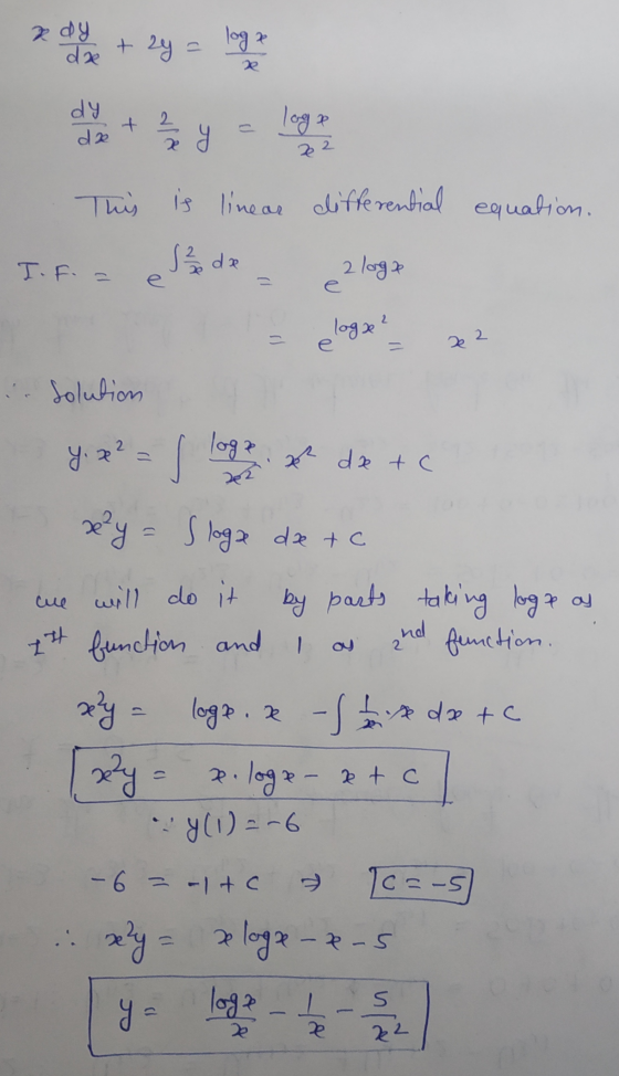 kdy dae + 2y log ze dy dre + loge 2 / 2 e 2 This is linear differential differential equation. 52 2 loge e logze ² e २२ . Sol