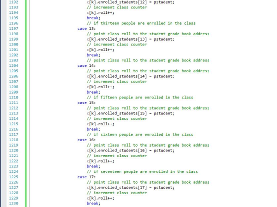 с[k].enrolled. Students [12] pstudent; // increment class counter c[k].roll++; break; // if thirteen people are enrolled in t