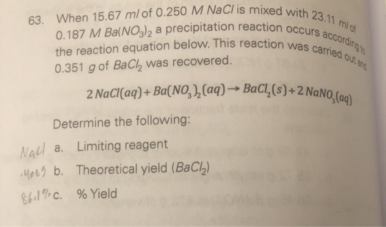 ed with 23.11 mlot according to 63. When 15.67 ml of 0.250 M NaCl is mixed with 0.187 M Ba(NO3), a precipitation reaction or