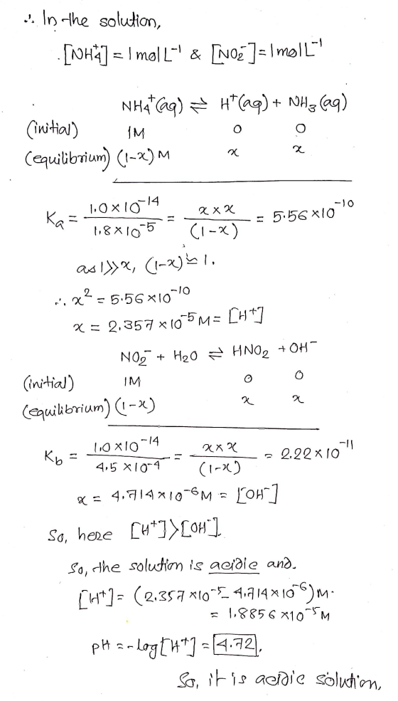 os. In the solution, .. [wwä] = mol L- & [Noz]=l moll Nhat (aq) + H+ (aq) + NHz (ag) (initial) IM (equilibrium) (1-2) M 3 x