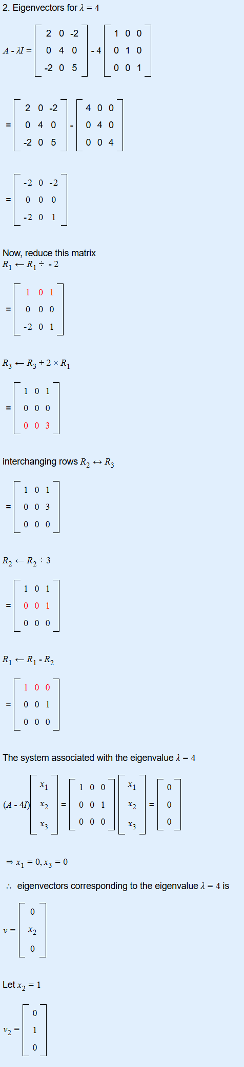 2. Eigenvectors for 1 = 4 2 0-2 1 0 0 A - = 0 4 0 -4 0 1 0 -2 0 5 0 0 1 2 0-2 4 0 0 0 4 0 04 0 -2 0 5 004 -2 0-2 0 0 0 -2 0 1