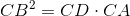 CB^{^{2}} = CD\cdot CA