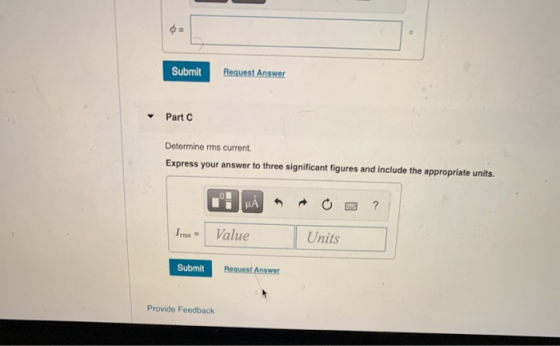 Submit Request Answer Part Determine rms current Express your answer to three significant figures and include the appropriate