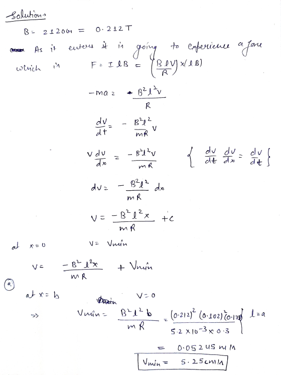 solutions B: 2 1 2061 0 212 T As enteres it in going to experience a Jone Ray x28 which in F-I l B -maz B²l² R du dt B212 - V