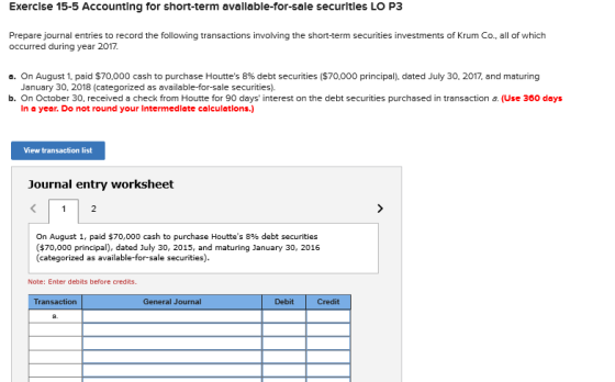 Exercise 15-5 Accounting for short-term avaliable-for-sale securities LO P3 Prepare journal entries to record the following t