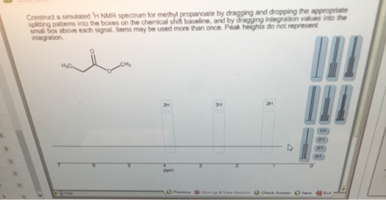 e by dragging and dropping the appropriate integration values into the Construct a simulated H NMR spectrum for splitting pattems into the boxes on the chemical shift baseline, and by small box above each signal. Items may be used more than once. Peak heights do not represent integration. 0 2H 3H