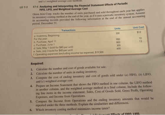 LO 7-3 an e) weighted average cost methods. E7-6 Analyzing and Interpreting the Financial Statement Effects of Periodic FIFO
