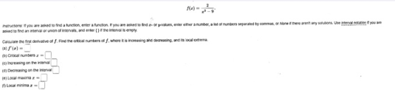 Instructions if you are asked to find a function enter a function. If you are asked to find of values, enterether a number, a