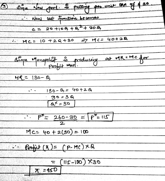 A Monopolist Faces The Following Demand Curve Q 260 2P Where Q Is