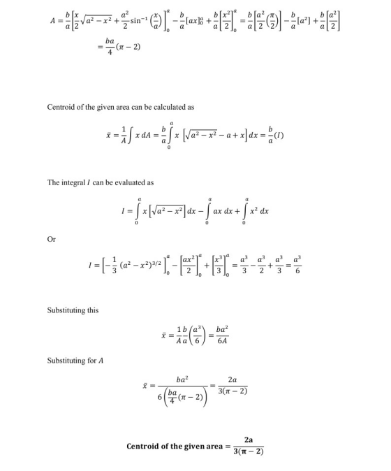 b A= a -sin -1 .x²+ b -[ax): + che le 02) - Bla?] + ba a 2 a a 0 ba (Tt - 2) 11 Centroid of the given area can be calculated