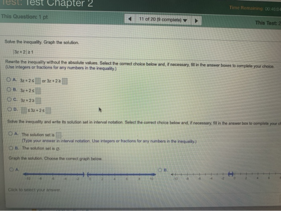 Test: Test Chapter 2 This Question: 1 pt Time Remaining:00:46:04 11 of 20 (9 complete) This Test: 2 Solve the inequality. Gra