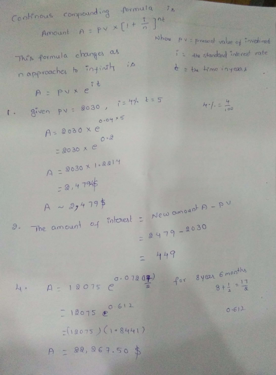 Continous compounding formula in Amount A=Pv x { 1 + 1 jat. This formula changes as napproaches to infinity Where PV: present