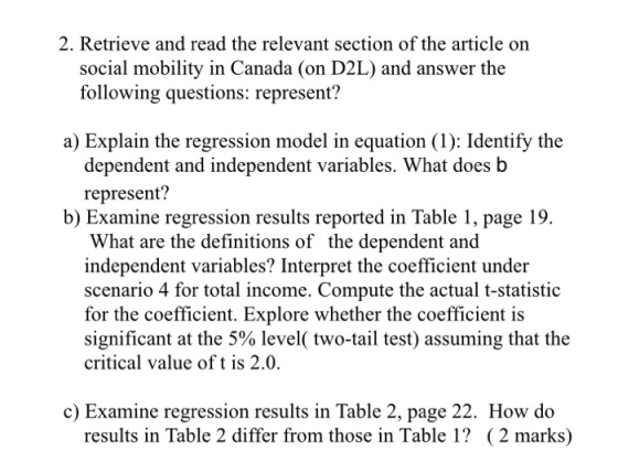 2. Retrieve and read the relevant section of the article on social mobility in Canada (on D2L) and answer the following quest