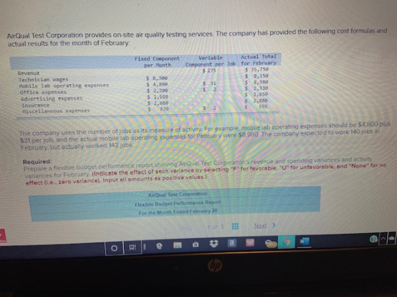 Air Qual Test Corporation provides on-site air quality testing services. The company has provided the following cost formulas