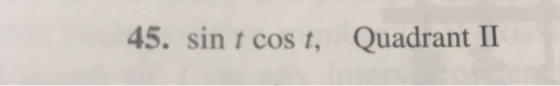 45. sin t cost, Quadrant II