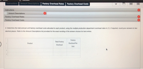 Instructions Amount Descriptions Factory Overhead Rates Factory Overhead Costs Instructions Amount Descriptions Factory Overh