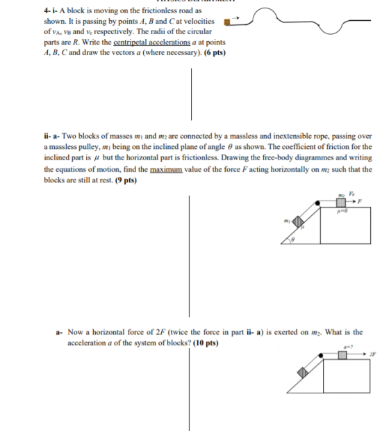 4-i- A block is moving on the frictionless road as shown. It is passing by points A, B and C at velocities of va, VB and ve r