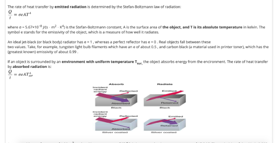 The rate of heat transfer by emitted radiation is determined by the Stefan-Boltzmann law of radiation = ceAT4 t where a 5.67x
