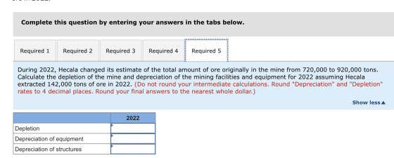 Complete this question by entering your answers in the tabs below. Required 1 Required 2 Required 3 Required 4 Required 5 ---